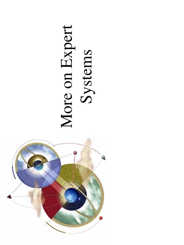 more on expert systems knowledge engineering
