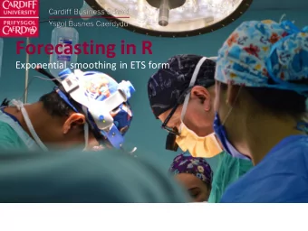 Forecasting in R  Exponential smoothing in ETS form  Outline  1. Forecasting level series;  2.