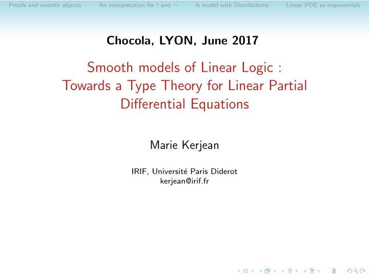 smooth models of linear logic towards a type theory for