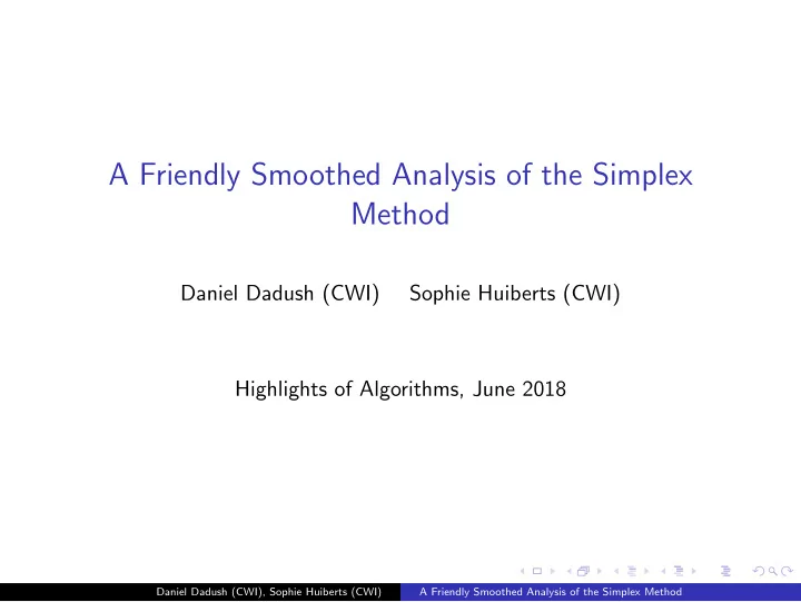 a friendly smoothed analysis of the simplex method