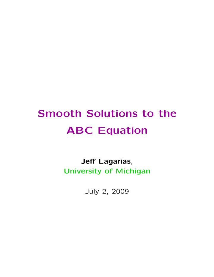 smooth solutions to the abc equation