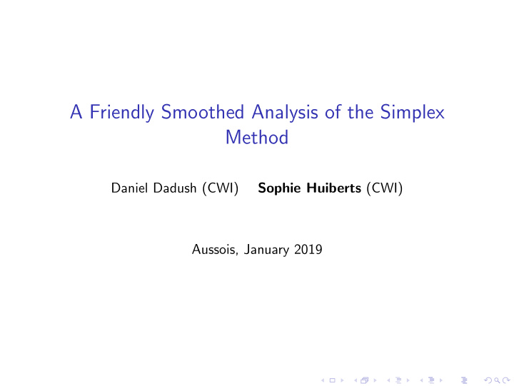 a friendly smoothed analysis of the simplex method