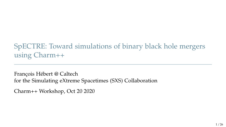 spectre toward simulations of binary black hole mergers