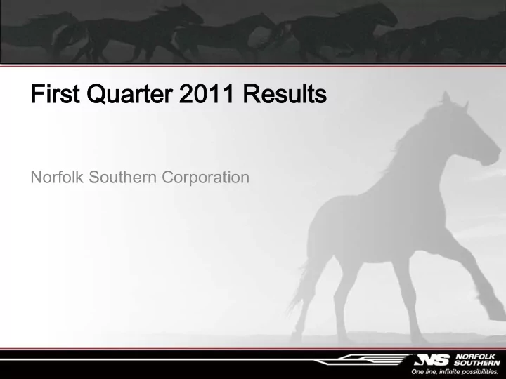 first rst q quar uarter 201 2011 r res esults