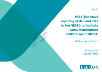 P383 Enhanced  reporting of demand data  to the NETSO to facilitate  CUSC Modifications  CMP280