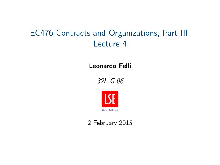 ec476 contracts and organizations part iii lecture 4
