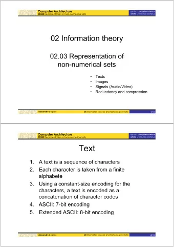 Text  1.  A text is a sequence of characters  2.  Each character is taken from a finite  alphabete