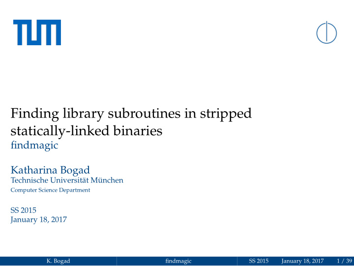 finding library subroutines in stripped statically linked