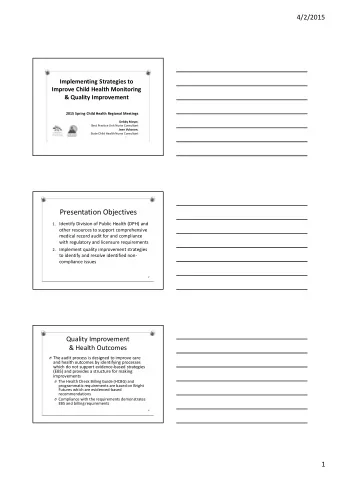 Presentation Objectives 1. Identify Division of Public Health (DPH) and  other resources to support