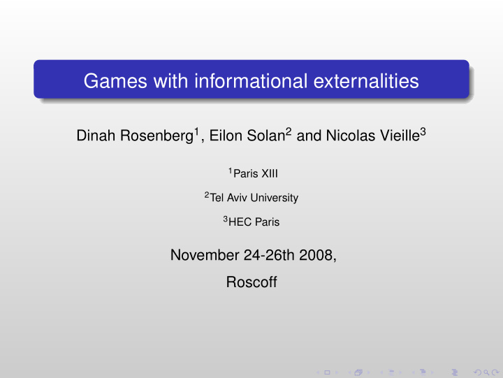 games with informational externalities