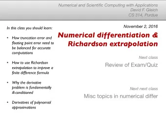 Numerical differentiation &amp;    How truncation error and  Richardson extrapolation  floating