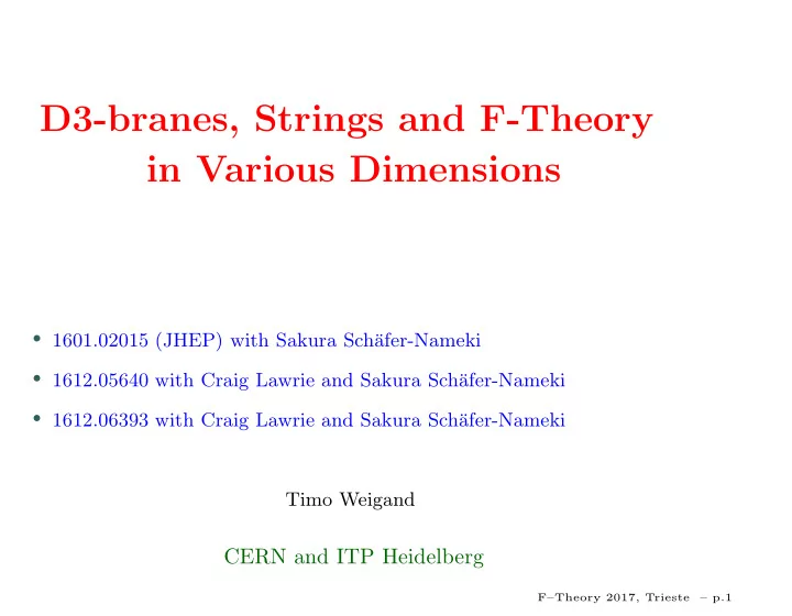 d3 branes strings and f theory in various dimensions
