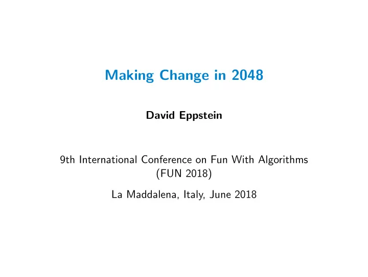 making change in 2048