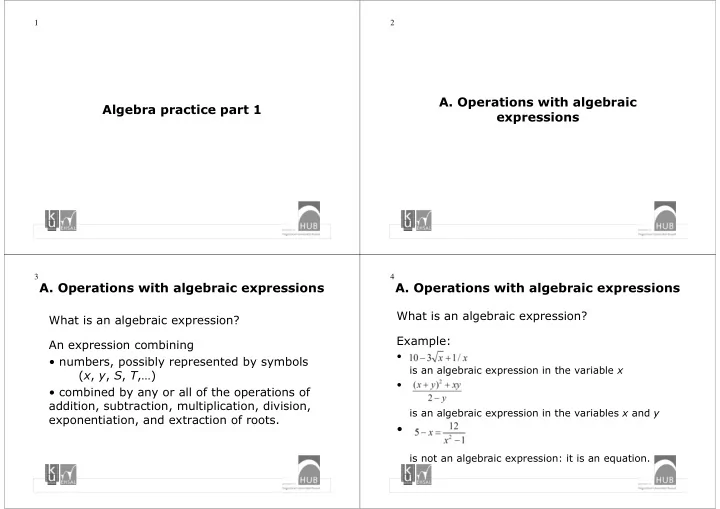 a operations with algebraic algebra practice part 1