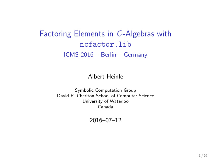 factoring elements in g algebras with ncfactor lib