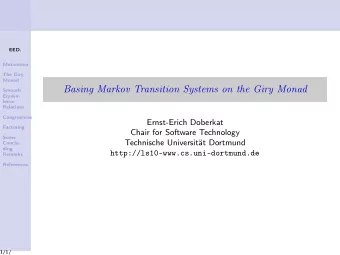 Basing Markov Transition Systems on the Giry Monad  Smooth  Equiva-  lence  Relations  Congruences