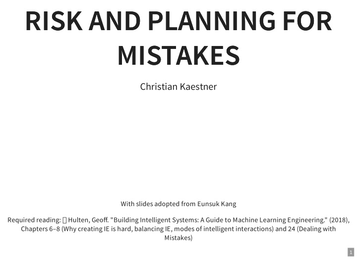 risk and planning for risk and planning for mistakes