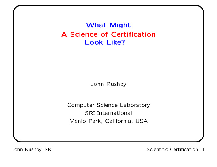 what might a science of certification look like