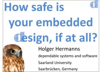 Holger Hermanns  dependable systems and software  Saarland University  Saarbrcken, Germany