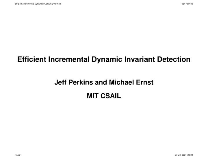 efficient incremental dynamic invariant detection