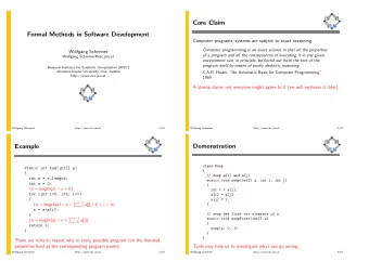 Core Claim  Formal Methods in Software Development  Computer programs/systems are subject to exact