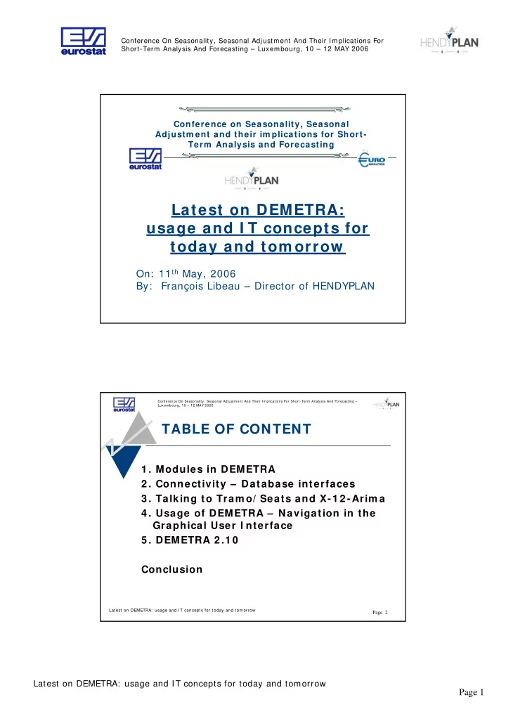 latest on demetra usage and i t concepts for today and
