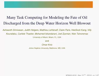 Many Task Computing for Modeling the Fate of Oil  Discharged from the Deep Water Horizon Well