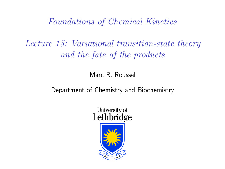 foundations of chemical kinetics lecture 15 variational