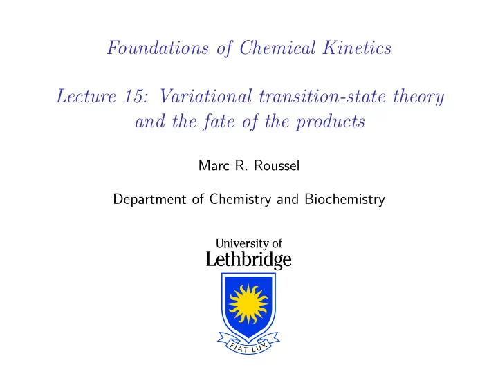 foundations of chemical kinetics lecture 15 variational