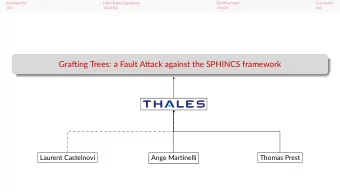 Graing Trees: a Fault Aack against the SPHINCS framework  Laurent Castelnovi  Ange