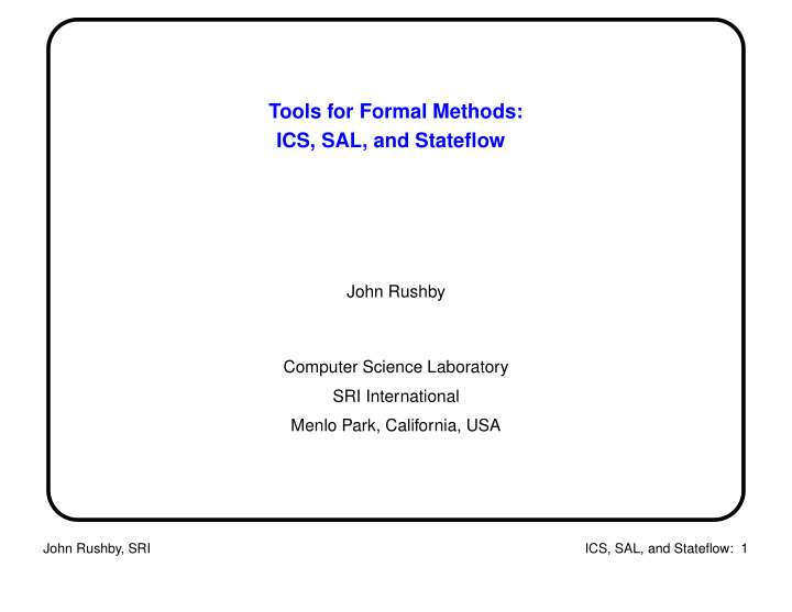 tools for formal methods ics sal and stateflow