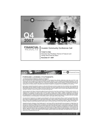 Q4  2007  FINANCIAL  Investor Community Conference Call  RESULTS  TOM FLYNN  Executive