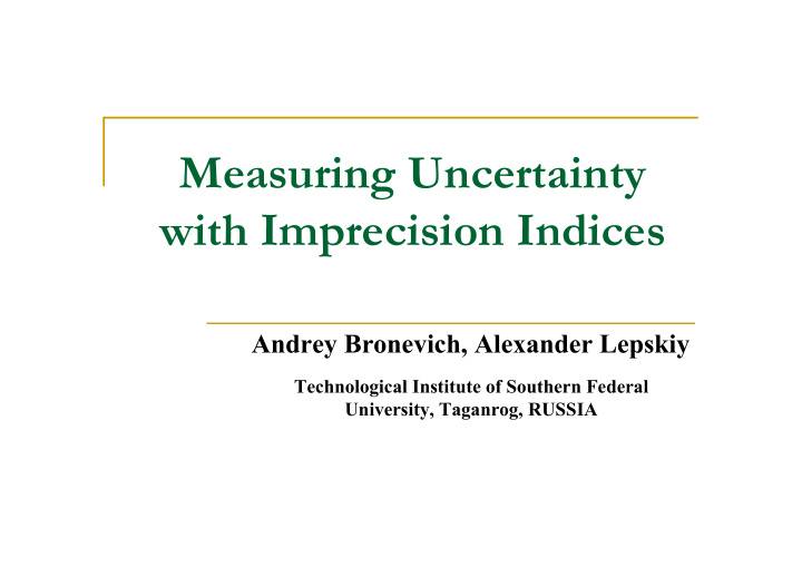 measuring uncertainty with imprecision indices
