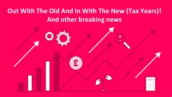 Out With The Old And In With The New (Tax Years)!  And other breaking news  Hosts:  Jake Smith