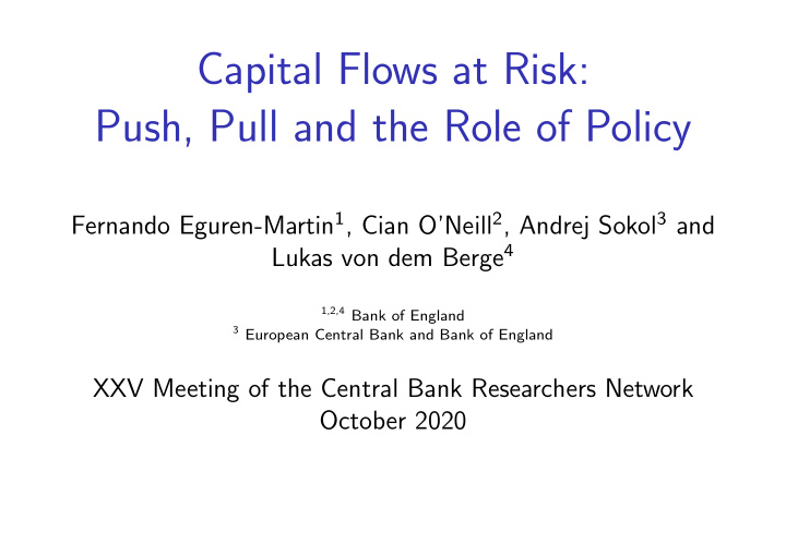 capital flows at risk push pull and the role of policy