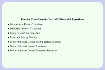 Fourier Transform for Partial Differential Equations  Introduction: Fourier Transform