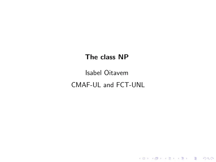 the class np isabel oitavem cmaf ul and fct unl recursion