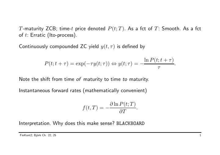 t maturity zcb time t price denoted p t t as a fct of t