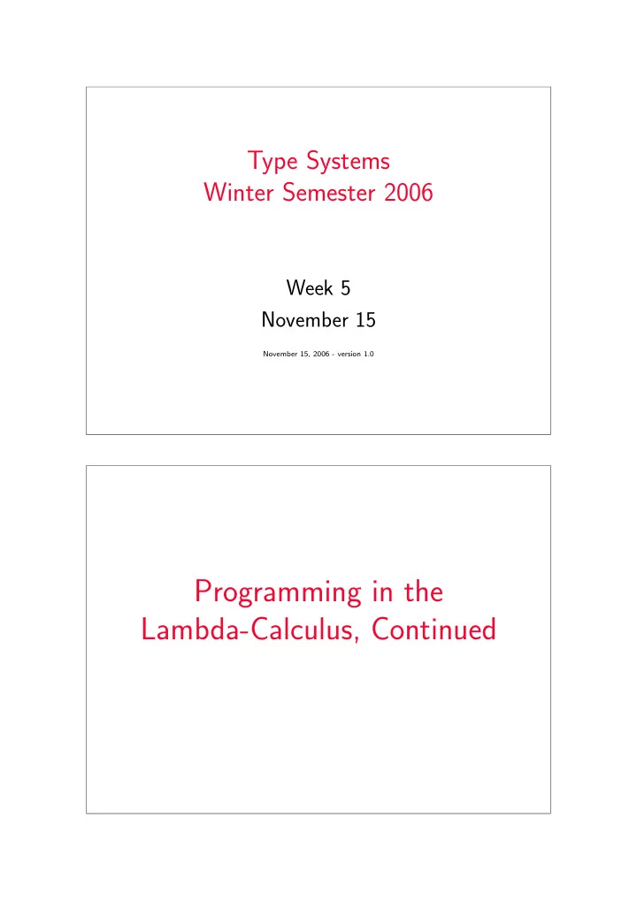 programming in the lambda calculus continued testing