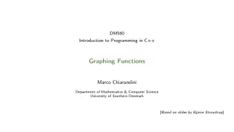 Graphing Functions  Marco Chiarandini  Department of Mathematics &amp; Computer Science  University