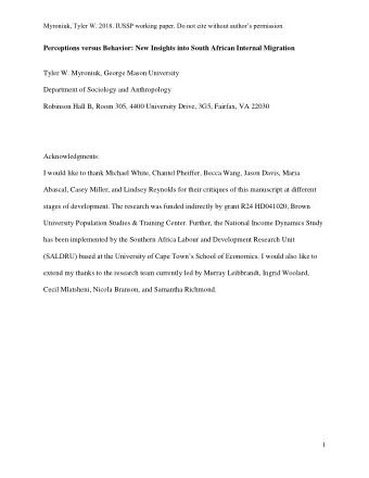 Perceptions versus Behavior: New Insights into South African Internal Migration  Tyler W. Myroniuk,
