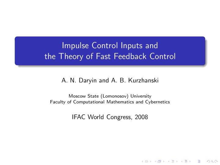 impulse control inputs and the theory of fast feedback