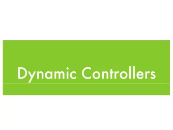 Dynamic Controllers  Simulation x i  Newtonian laws  gravity  ground contact forces x i +1  .  .  .