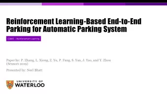 Reinforcement Learning-Based End-to-End  Parking for Automatic Parking System CS885