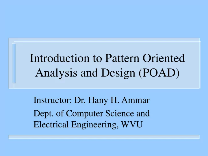 introduction to pattern oriented analysis and design poad