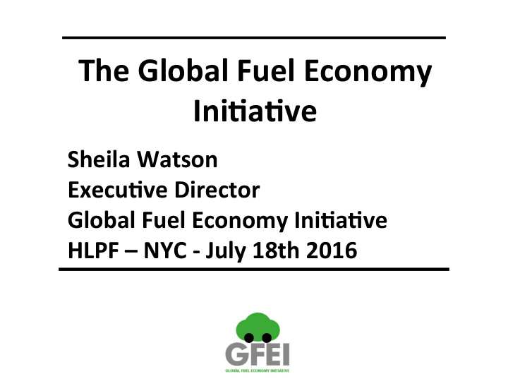 the global fuel economy ini3a3ve