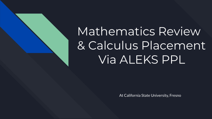 mathematics review amp calculus placement via aleks ppl
