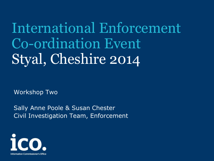 international enforcement co ordination event styal