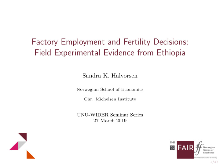 factory employment and fertility decisions field