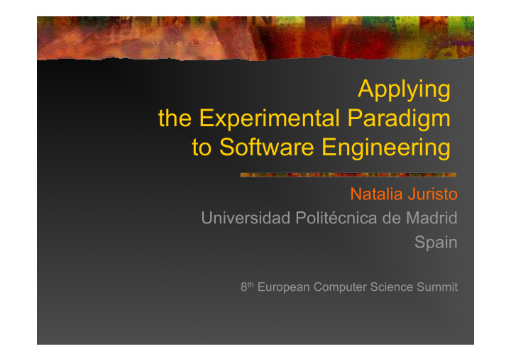 applying the experimental paradigm to software engineering